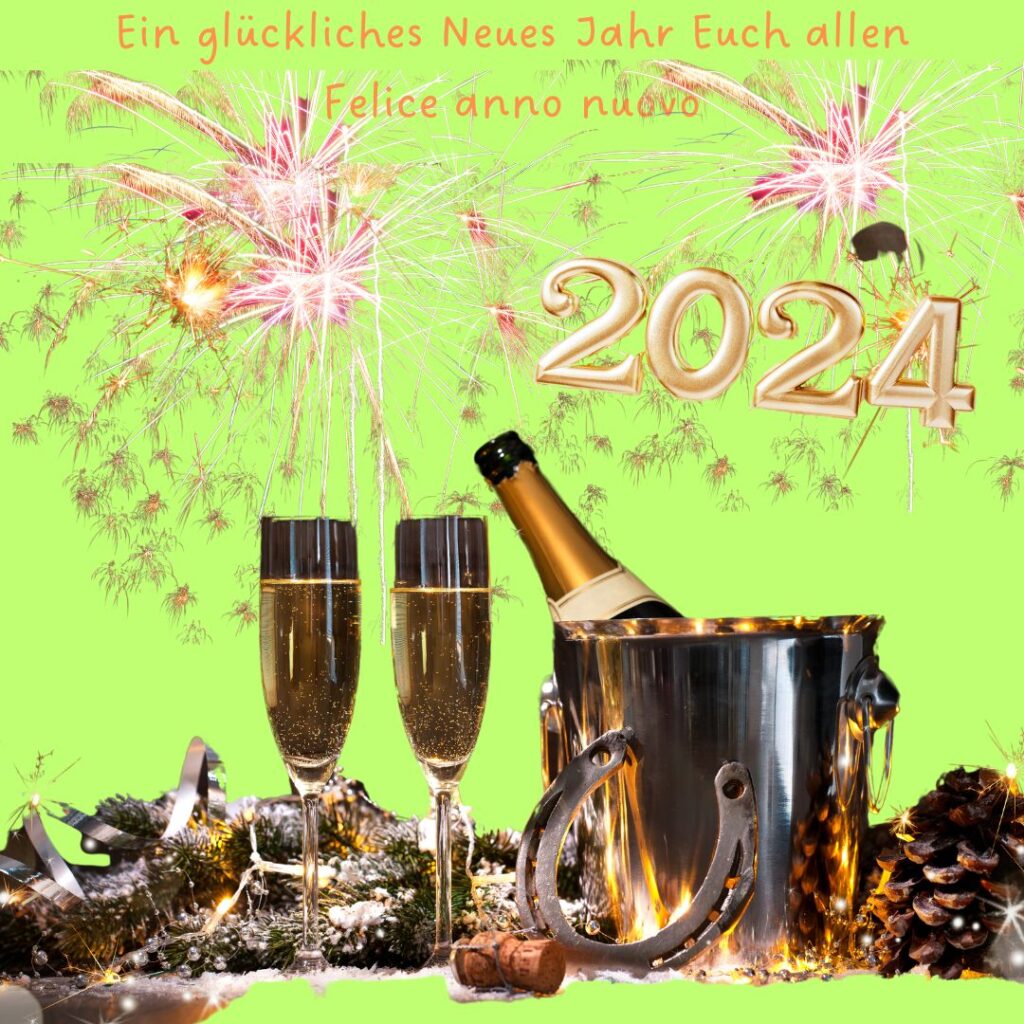 Ein glückliches Neues Jahr 2024 Euch allen