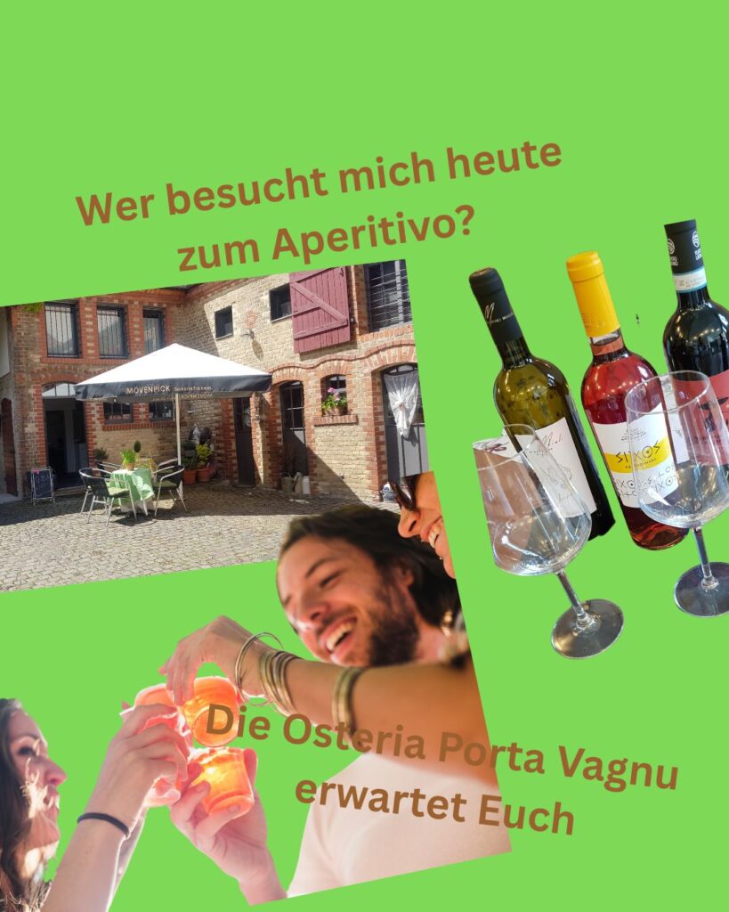 Wer besucht mich heute in der Osteria Porta Vagnu zum Aperitivo