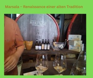 Marsala – Renaissance einer alten Tradition