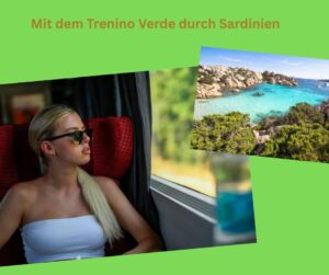 Mit dem Trenino Verde durch Sardinien