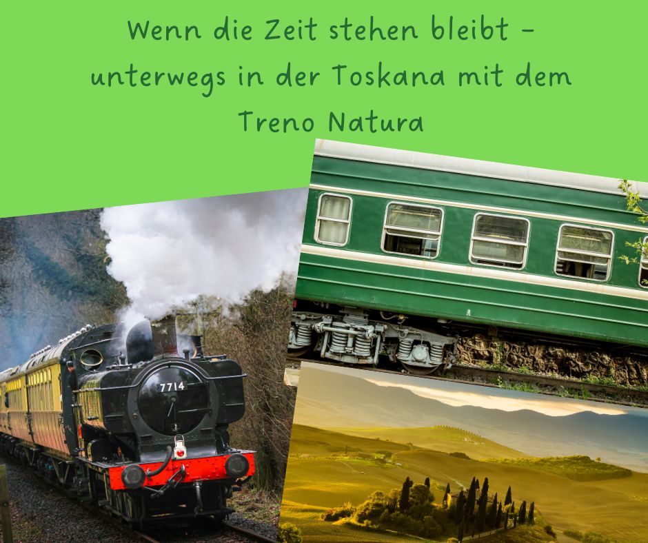 Unterwegs durch die Toskana mit dem Treno Natura
